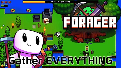 Forager - Gather EVERYTHING