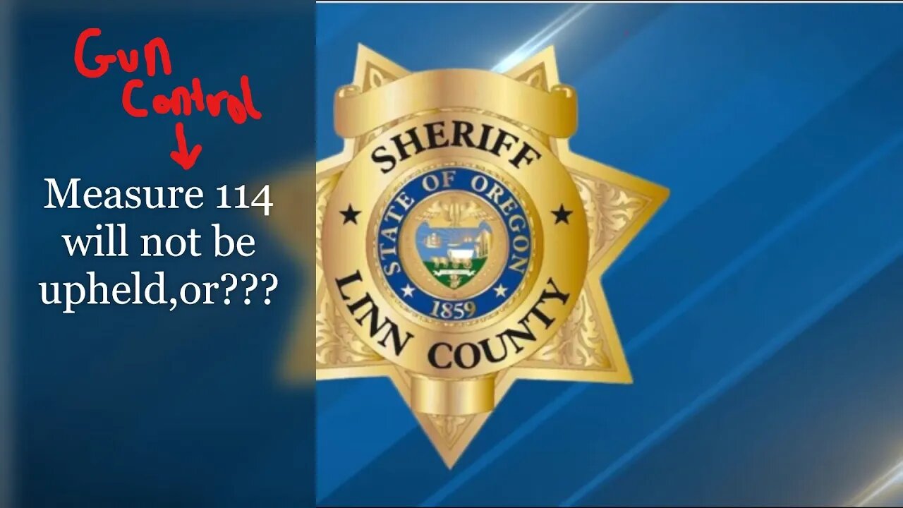 Linn County Sheriff's Office 'is NOT going to be enforcing magazine capacity limits' (Measure 114)