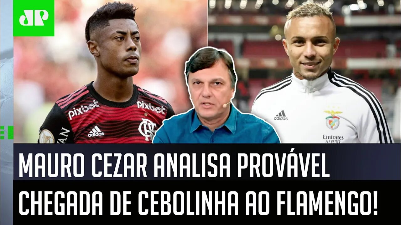 "Já tem gente DESCARTANDO o Bruno Henrique se o Cebolinha VIER, mas..." Mauro Cezar ANALISA Flamengo