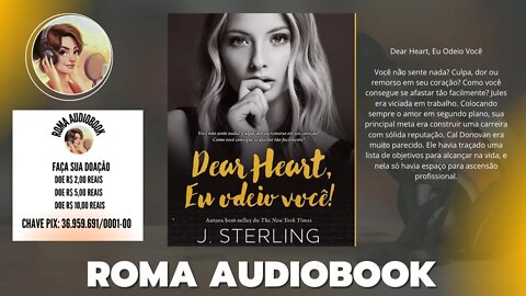 Audiobook Dear Heart, Eu Odeio Você #audiobook #audiolivros #livros #DearHeart