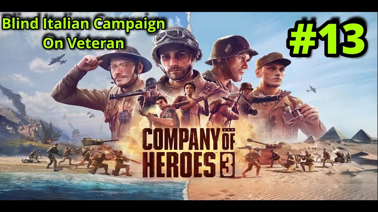 Company of Heroes 3 Blind. Ep 13. Holding Potenza