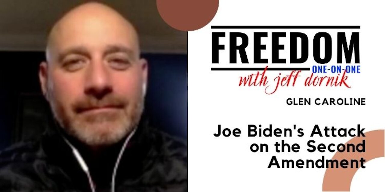 Glen Caroline exposes the extreme danger of Joe Biden’s attacks on the 2nd Amendment