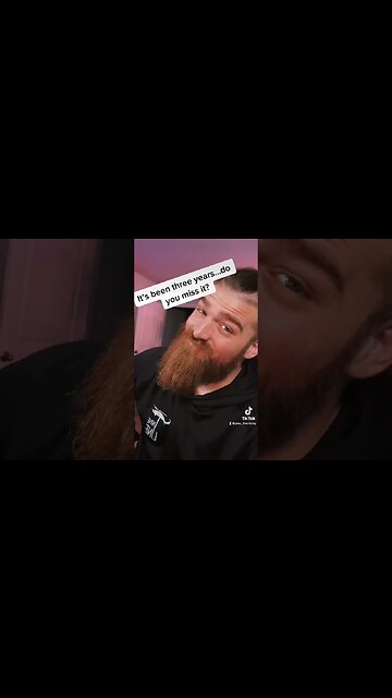 It’s been three years…do you miss it?