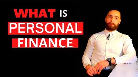 What is PERSONAL FINANCE | The BEST Explanation