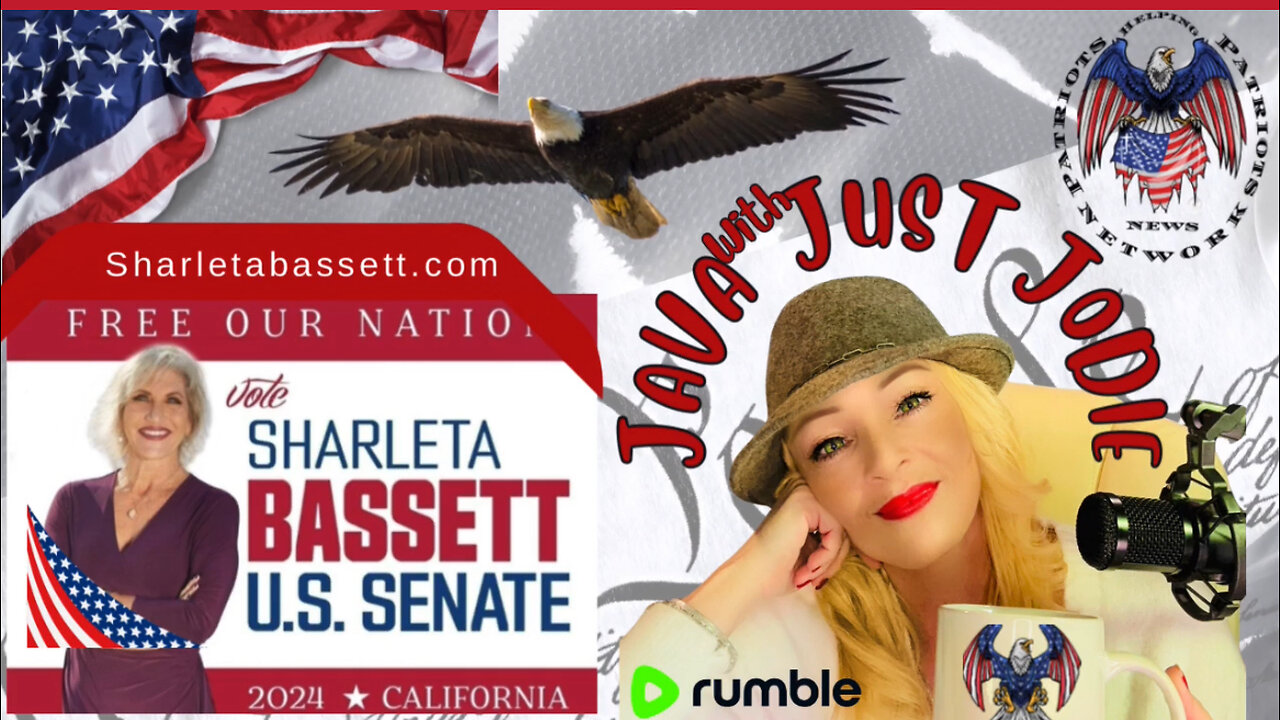 Java with Just Jodie Featuring Faith driven Power Patriot Sharleta Bassett for U.S. Senate Run(California)! VOTE SHARLETA BASSETT for US SENATE! She is exactly what America needs!