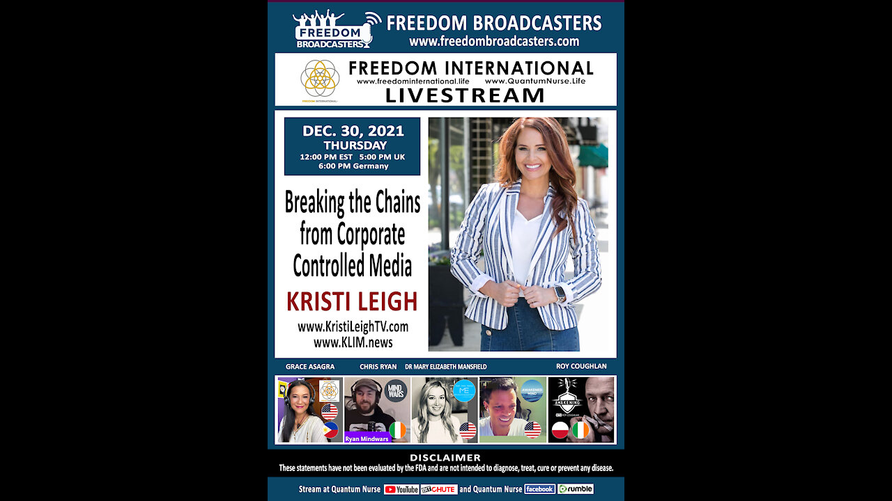 Kristi Leigh - "Breaking The Chains From Corporate Controlled Media"