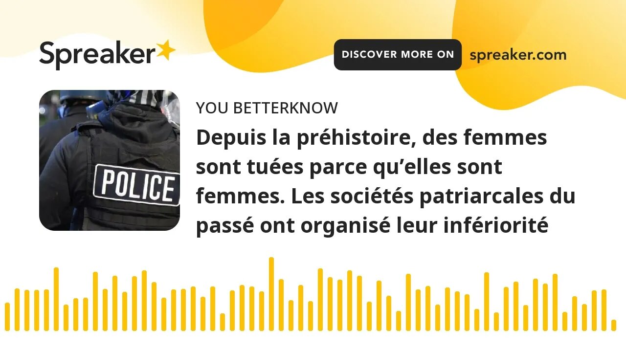 Depuis la préhistoire, des femmes sont tuées parce qu’elles sont femmes. Les sociétés patriarcales d