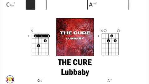 THE CURE lubbaby - Guitar Chords & Lyrics HD