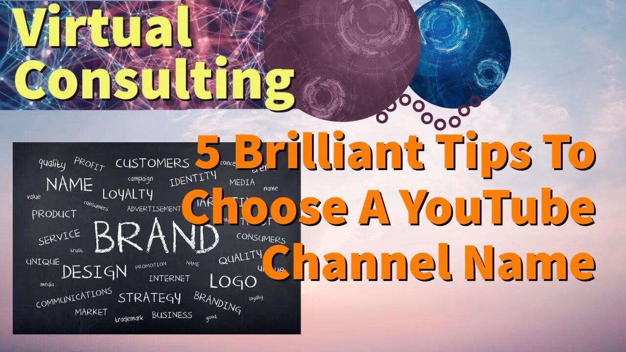 5 Brilliant Tips To Choose A YouTube Channel Name