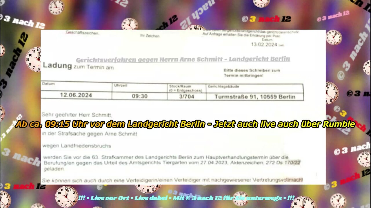 Gerichtsverfahren - Herrn Arne Schmitt - Landgericht Berlin - 12.06.24
