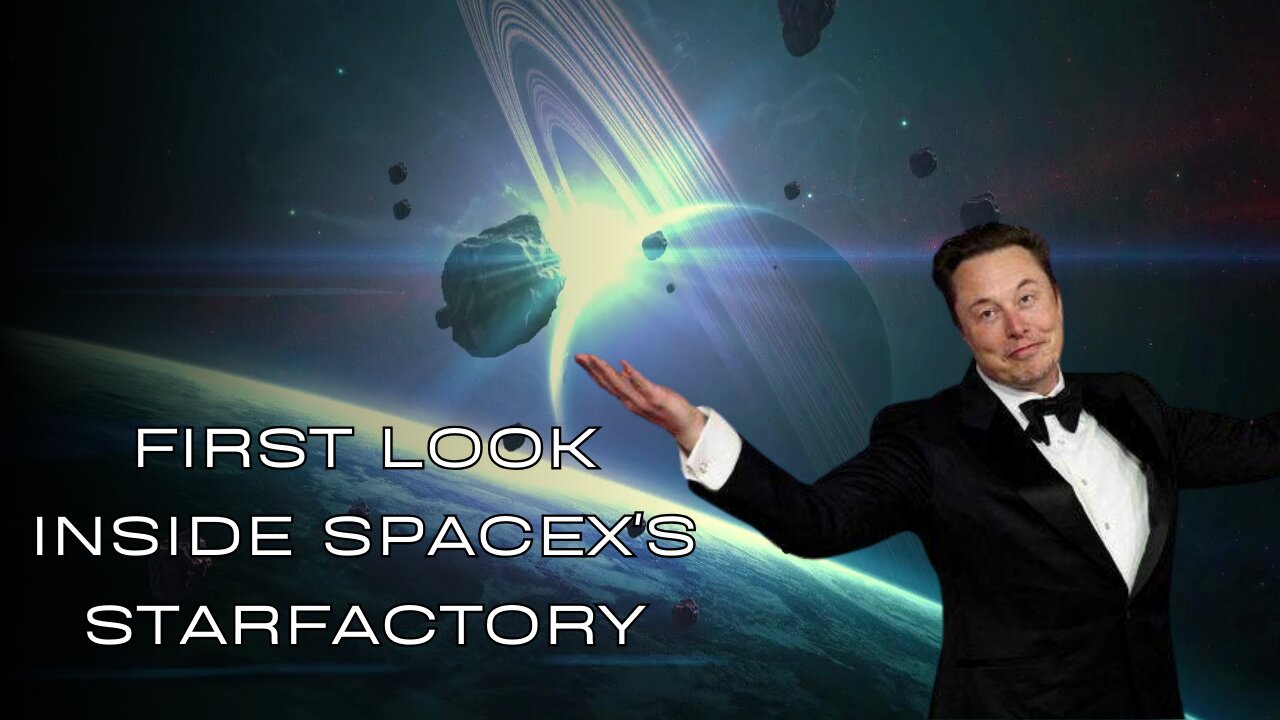 First Look Inside SpaceX's Starfactory with Elon Musk