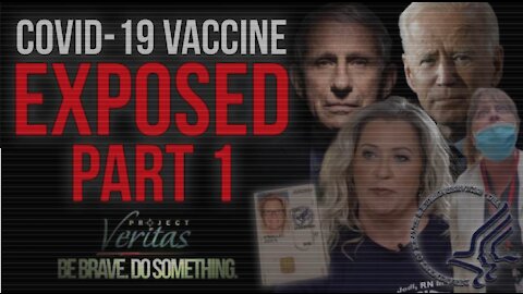 Covid 19 VAX EXPOSED PART 1