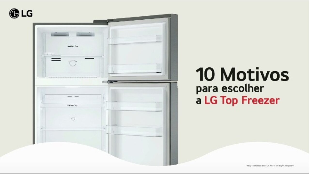 Eletrodomésticos LG. Dez motivos para escolher a LG TOP FREEZER.