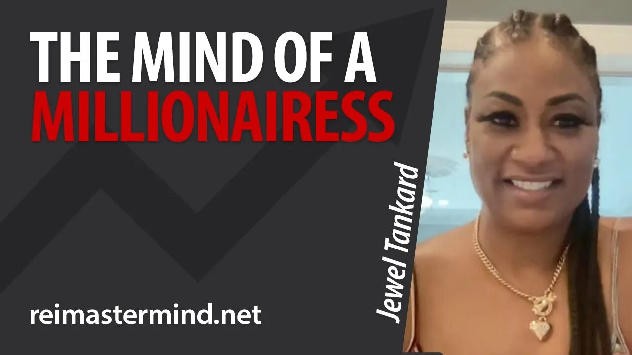 The Mind of a Millionairess with Jewel Tankard