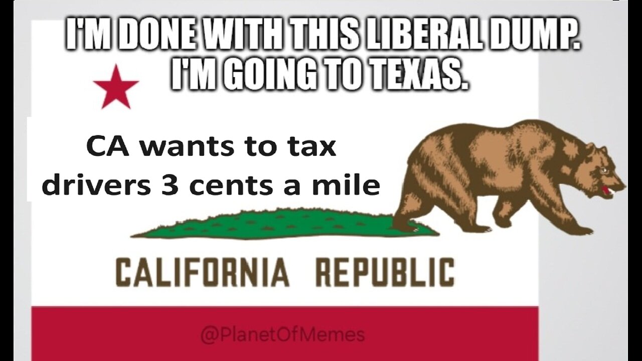 CA may tax you 3 cents every mile you drive