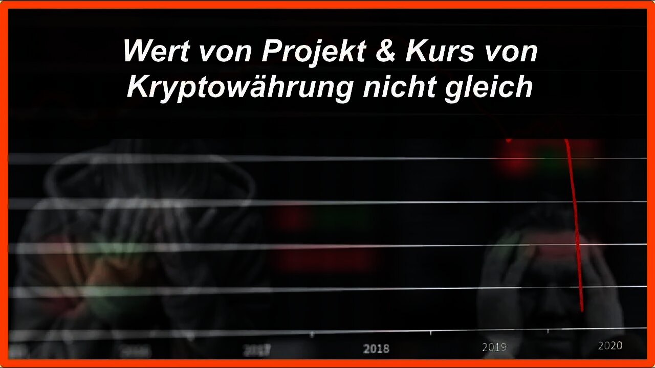 Wert von Projekt und Kurs von Kryptowährung ist nicht gleich