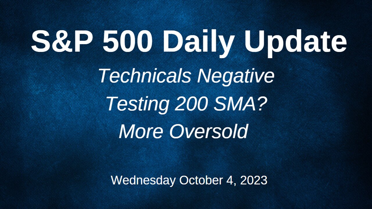 S&P 500 Daily Market Update for Wednesday October 4, 2023