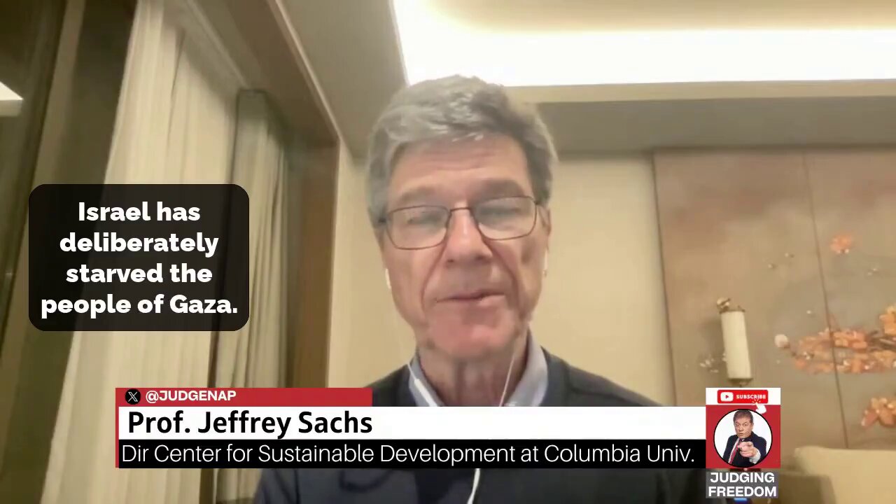 Prof. Jeffrey Sachs: “Israel Is in Non-Stop War Crime Status, in Genocidal Status, Without Shame