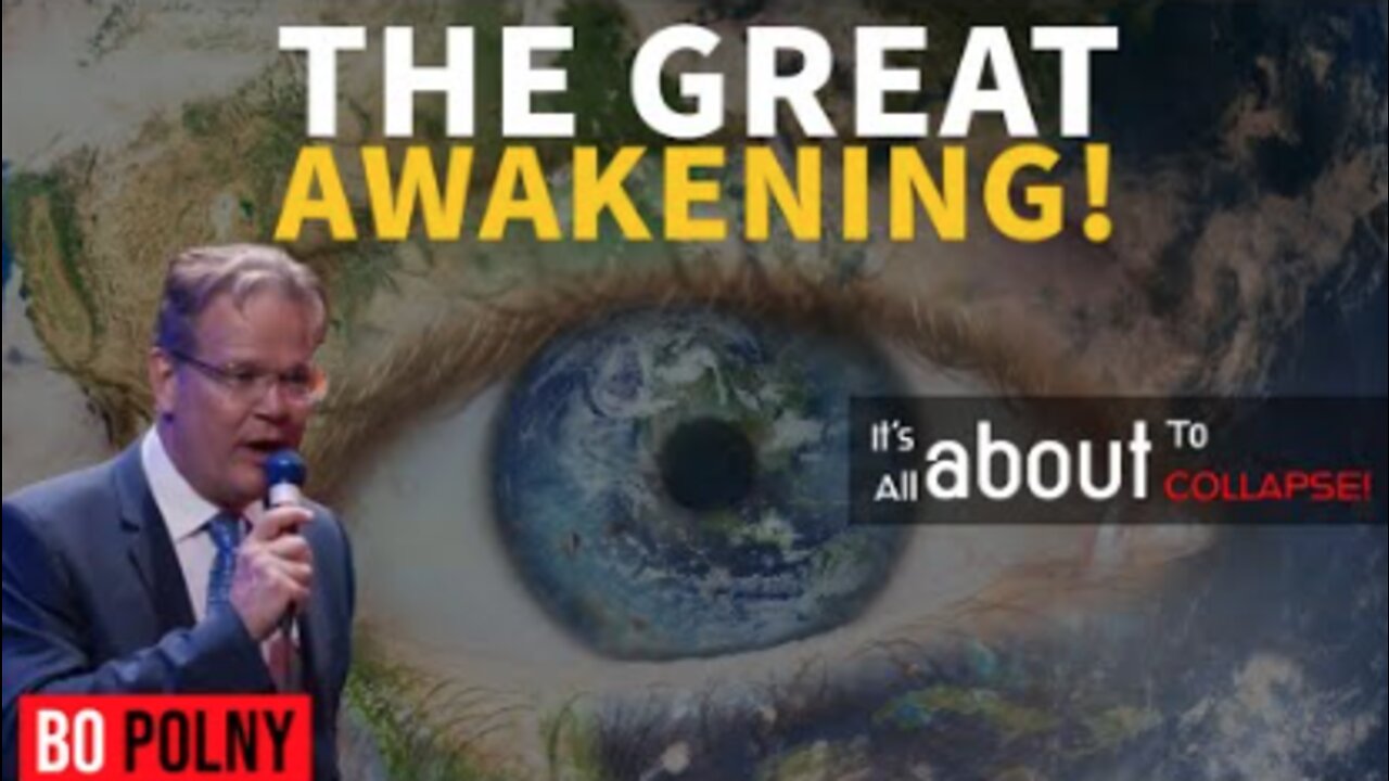 "THE GREAT AWAKENING: it's ALL about TO collapse!" - BO POLNY