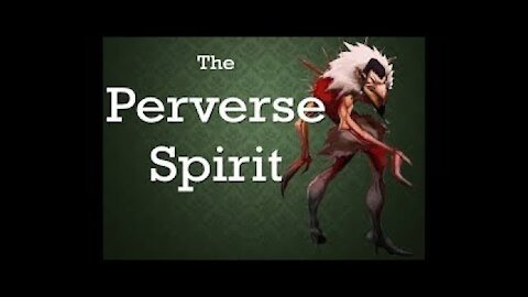 20180204 EXPOSING THE PERVERSE SPIRIT