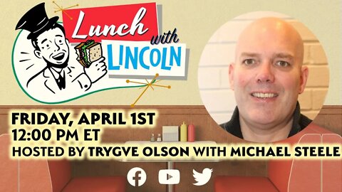 TUNE IN: FRIDAY at 12 PM ET: Former RNC Chairman Michael Steele joins Lunch With Lincoln.