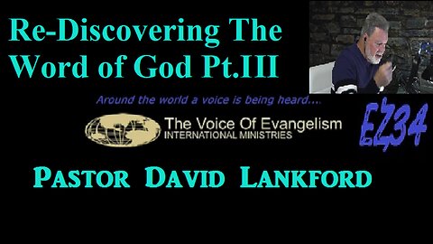1/9/23-Re-Discovering The Word of God-Pt.III__David Lankford