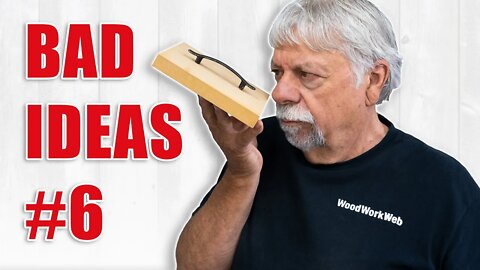 Bad Ideas in Woodworking Episode 6 / Workshop Fails