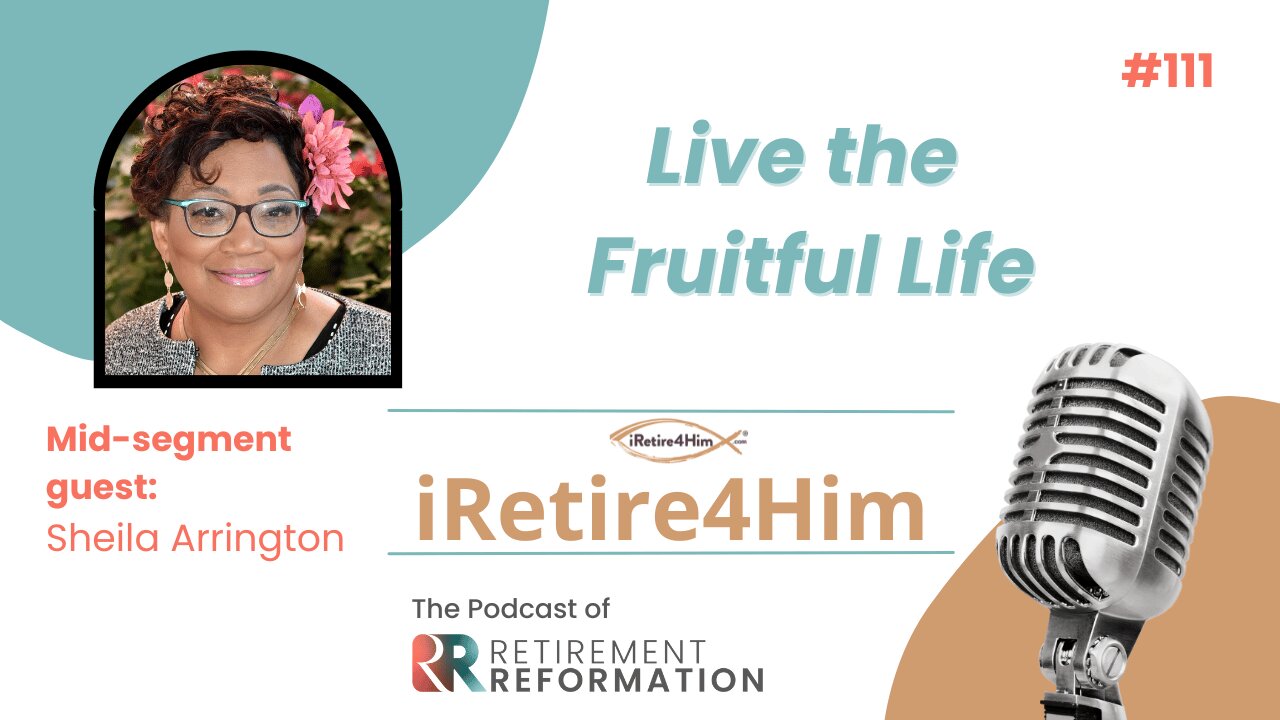 111: Live the Fruitful Life