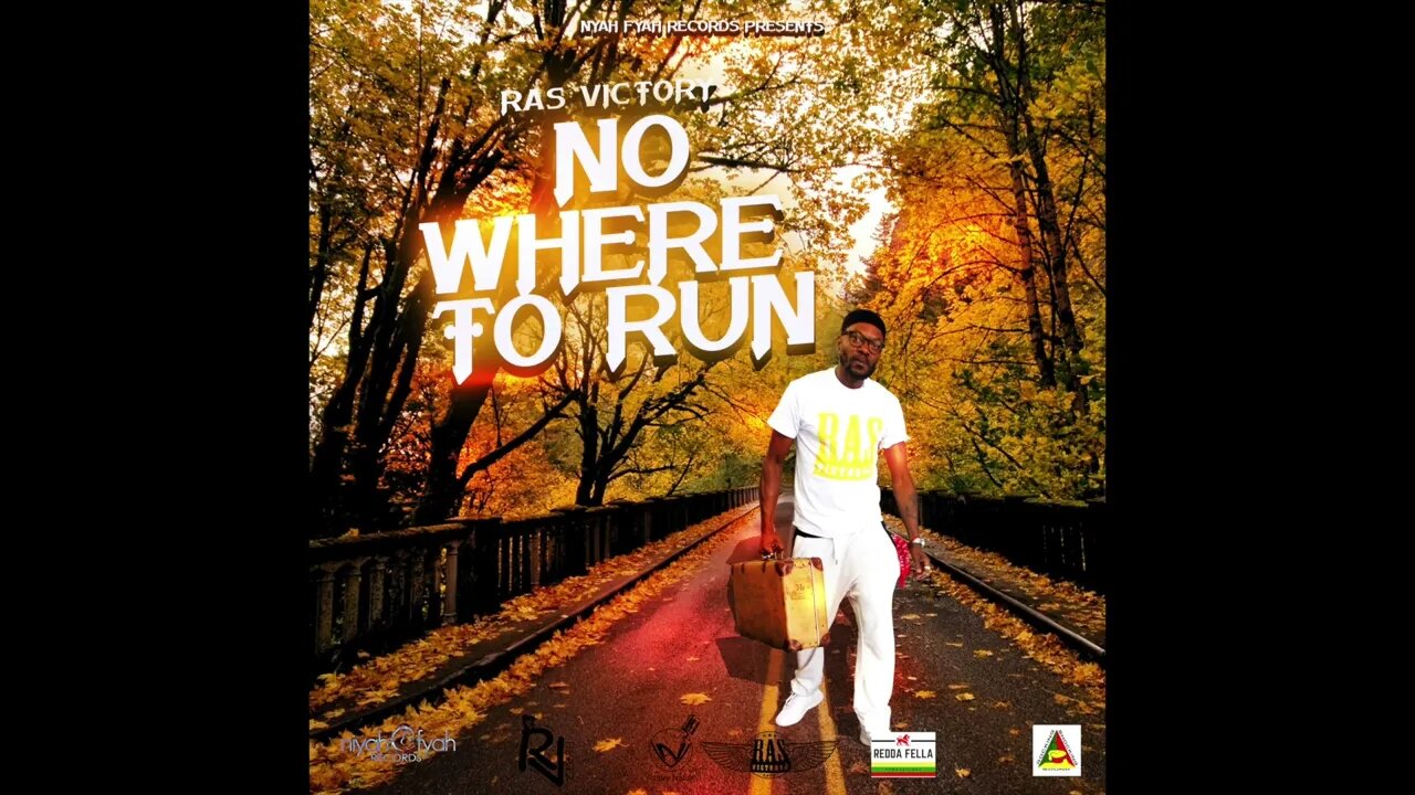 Ras Victory - No Where To Run (Official Audio ) RV-Beatz Prod