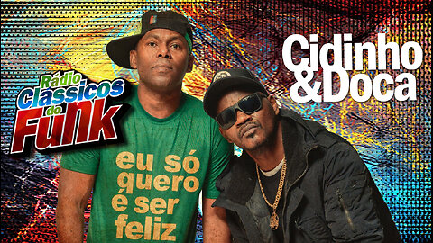 Cidinho e Doca | Medley | Rádio Clássicos do Funk Carioca