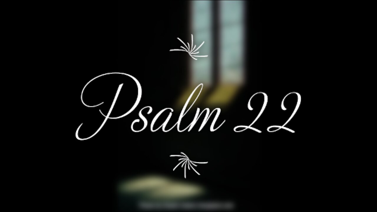 Psalm 22 | KJV