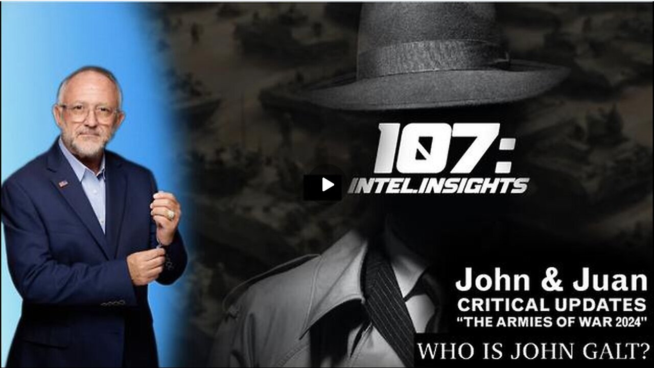 JOHN MICHAEL CHAMBERS ARMIES OF WAR 2024 | JOHN AND JUAN – 107 INTEL INSIGHTS. TY JGANON, SGANON