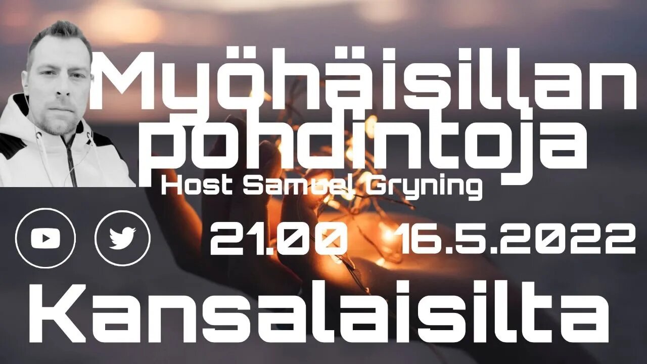 Myöhäisillan pohdintoja