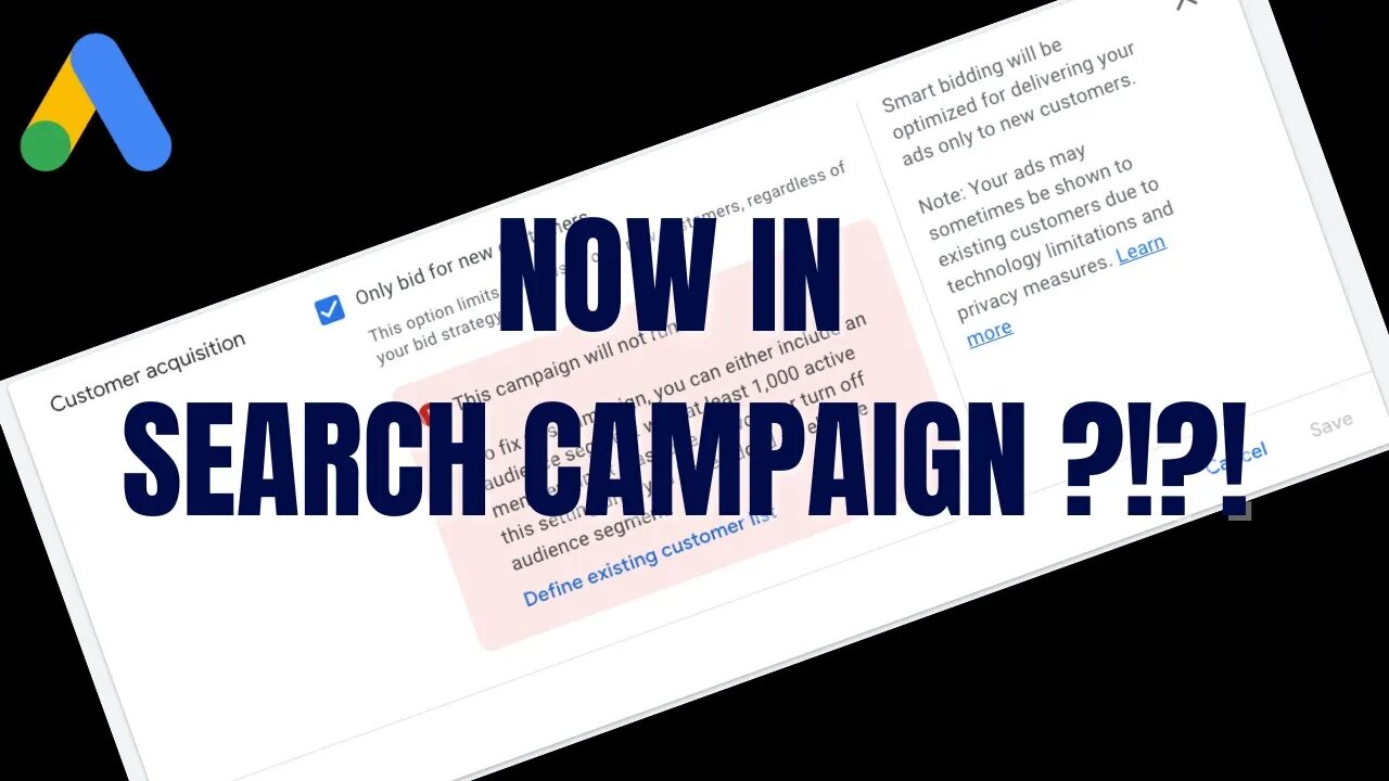 New Google Ads Search Campaign Setting For Customer Acquisition Bidding - (OCT 2022)