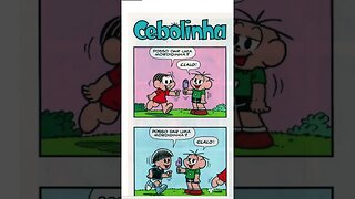 Cebolinha [Pause o Vídeo Caso Não Consiga Ler]