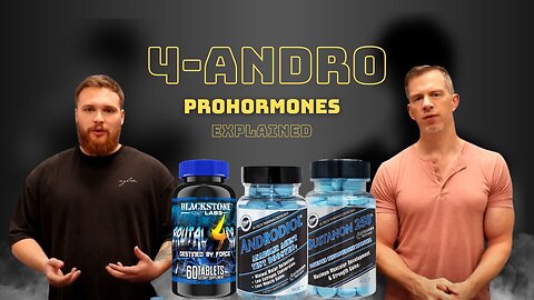 4 Andro Prohormones Explained