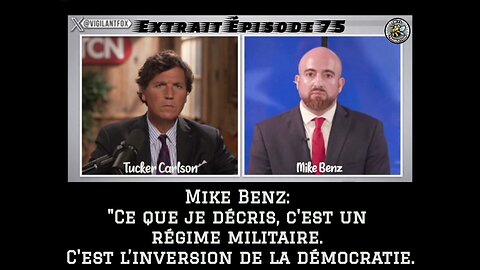 Mike Benz: "-Ce que je décris, c'est un régime militaire. C'est l’inversion de la démocratie.