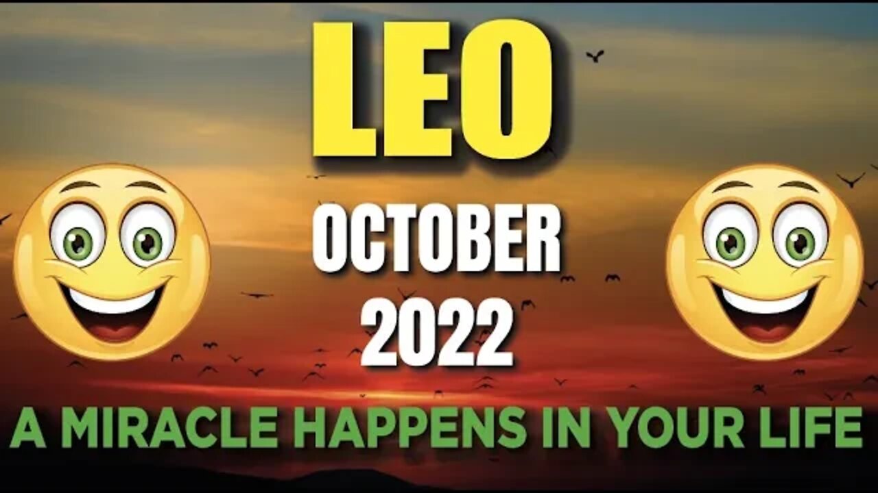 Today's Horoscope Leo ♌️ 😳A MIRACLE HAPPENS IN YOUR LIFE😳Leo ♌️ October 2022 tarot Leo♌️