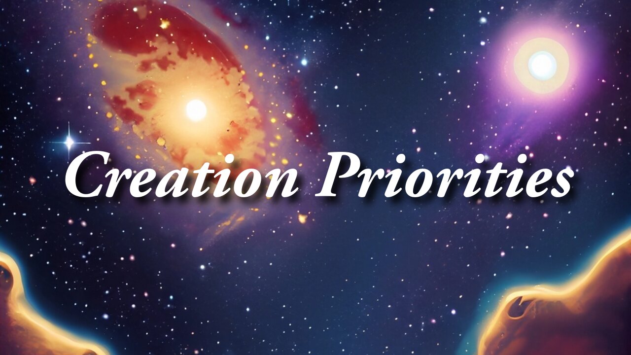 Creation Priorities - Pastor Jonathan Shelley | Stedfast Baptist Church
