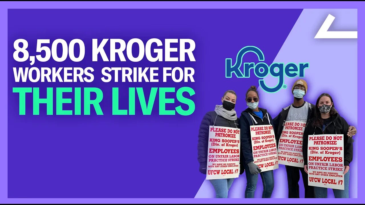 8000+ King Sooper Workers Walk Out On Strike