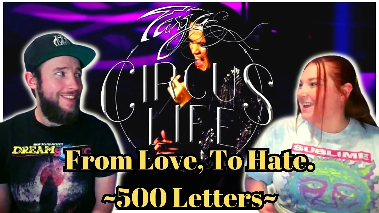 BACK AT CIRCUS LIFE! Tarja - 500 Letters | This Version Had More Funk In It!