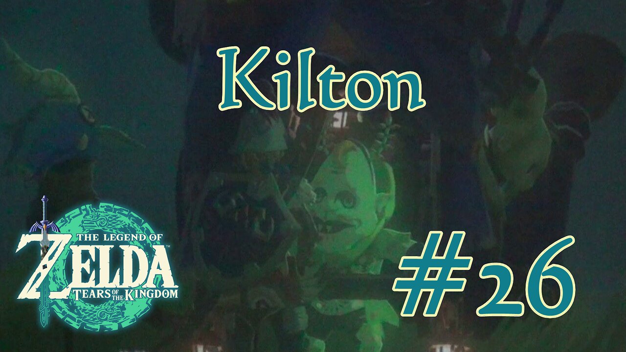 Kilton-Tears of the Kingdom Walkthrough Part 26