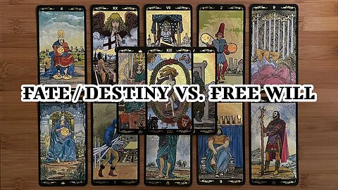 🌜 🀧 🌛 Tarot Reading - Fate / Destiny vs. Free Will