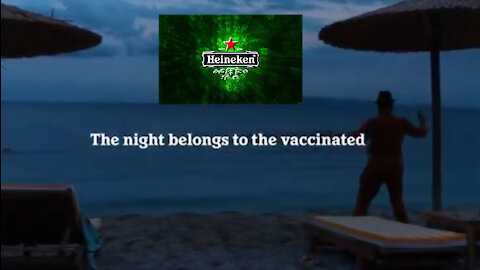 HEINEKEN: "The night belongs to the vaccinated"