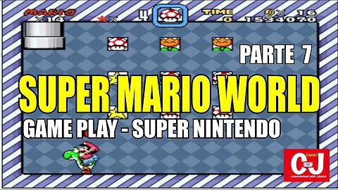 Super Mario World | Game Play - Super Nintendo | Parte 7