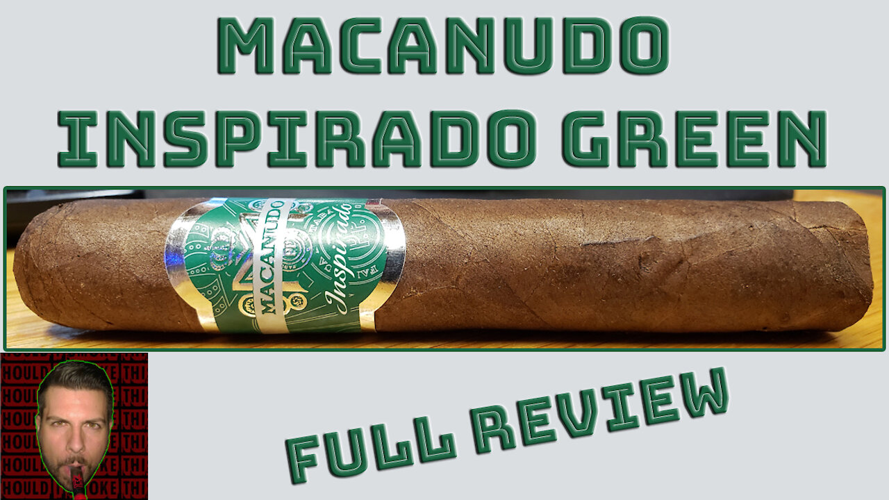Macanudo Inspirado Green (Full Review) - Should I Smoke This