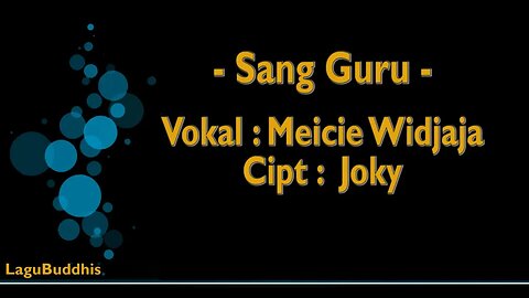 SANG GURU MEICIE WIDJAJA