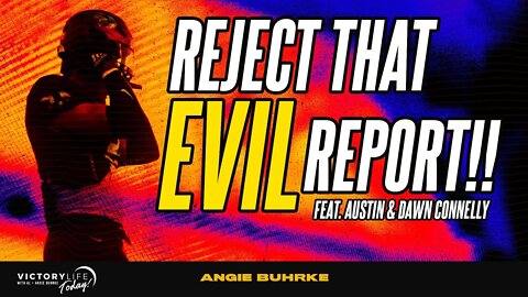 A Walking Miracle! Reject That EVIL Report! (feat. Austin & Dawn Connelly) | Victory Life Today