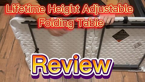 Lifetime Height Adjustable Folding Table Review