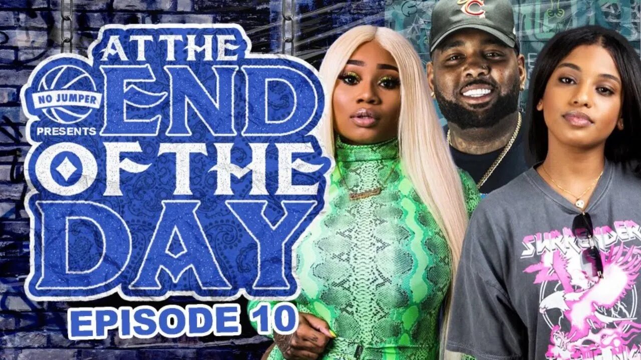 At The End of The Day Ep. 10 w/ K Goddess